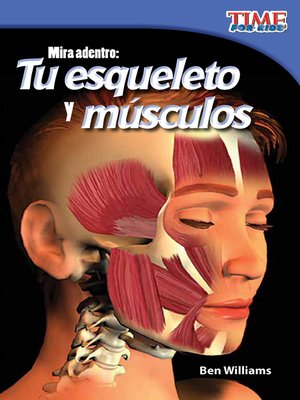 cover image of Mira adentro: Tu esqueleto y músculos